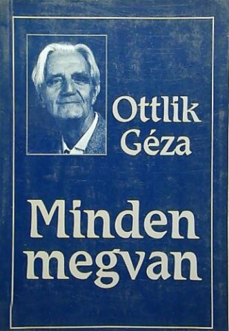 Ottlik Géza: Minden megvan könyvének borítója